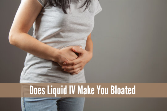 Does Liquid IV Make You Bloated