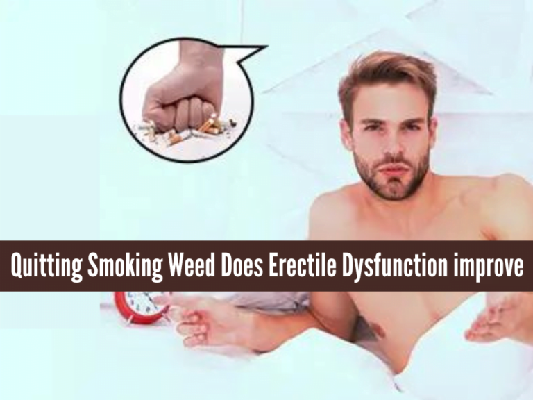 how long after quitting smoking weed does erectile dysfunction improve