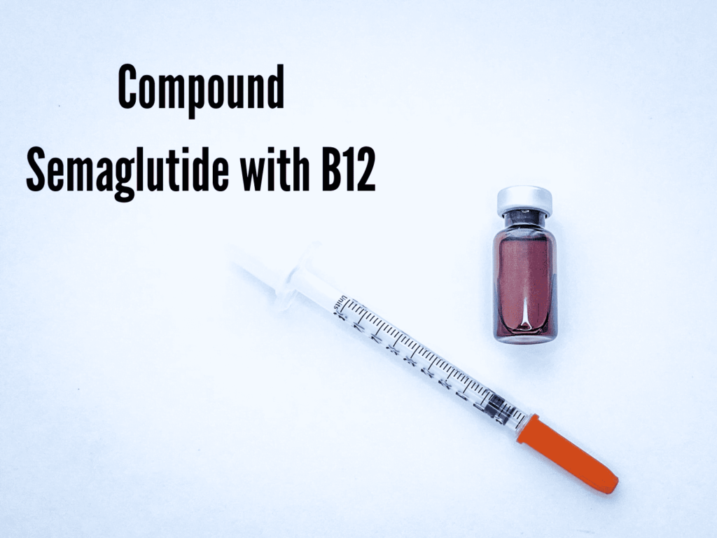 Compound Semaglutide with B12: A Comprehensive Guide