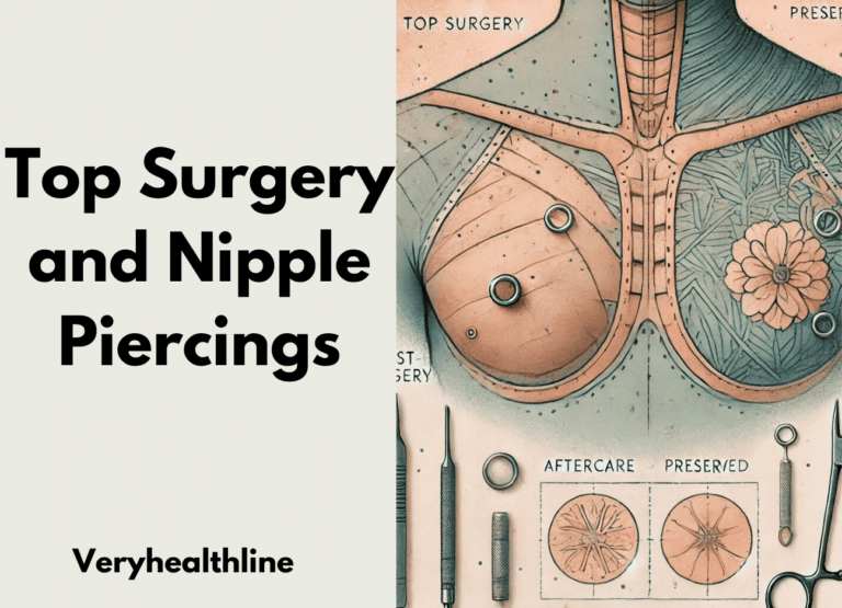 Top Surgery and Nipple Piercings