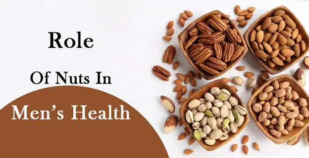 Role of nuts in men’s health